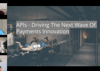 On-demand Webinar: APIs – Driving the Next Wave of Payments Innovation