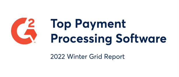G2 Winter 2022 Grid Report Highlights Leaders in Payment Processing Software